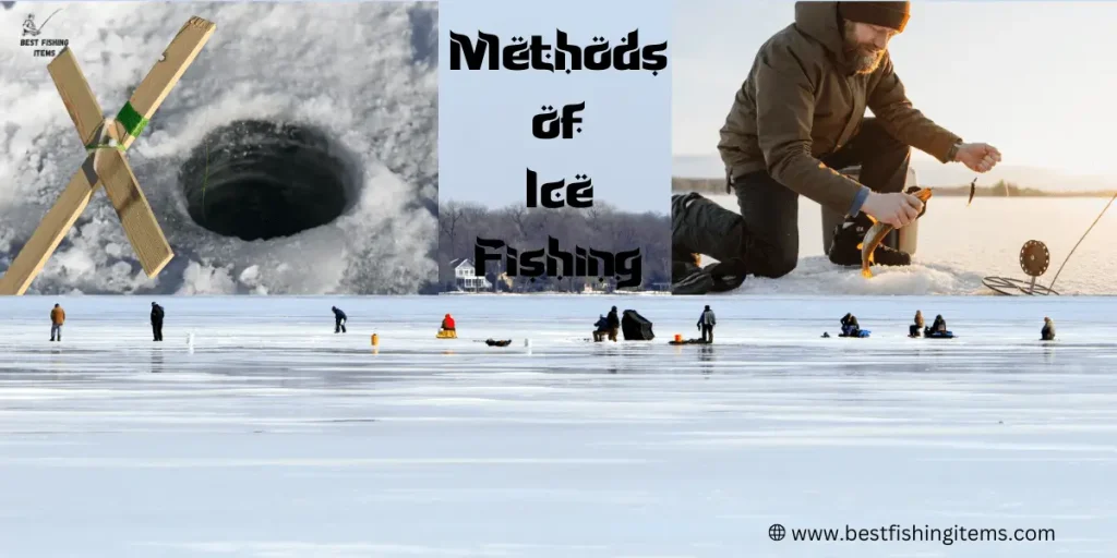methods of ice fishing